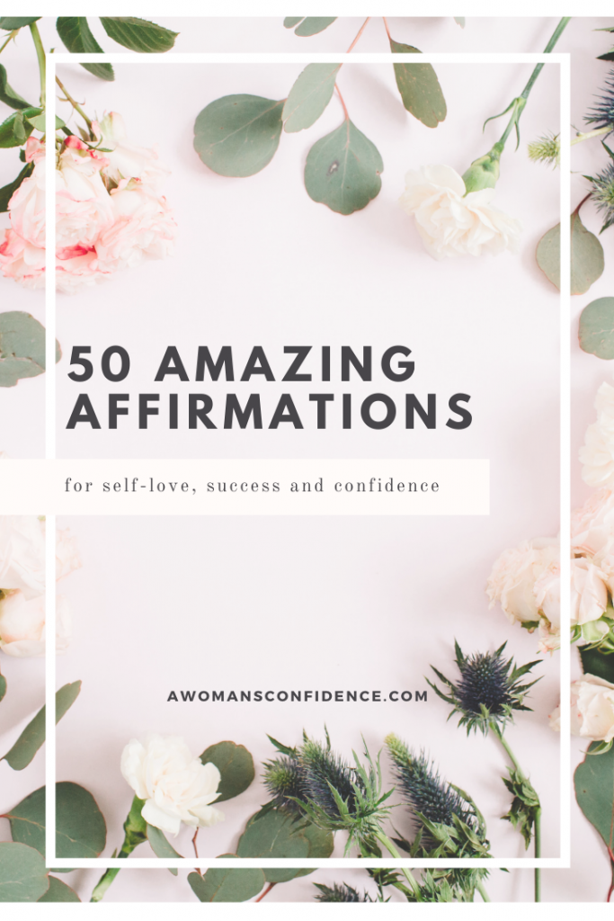 50 amazing affirmations for self-love, success and confidence image